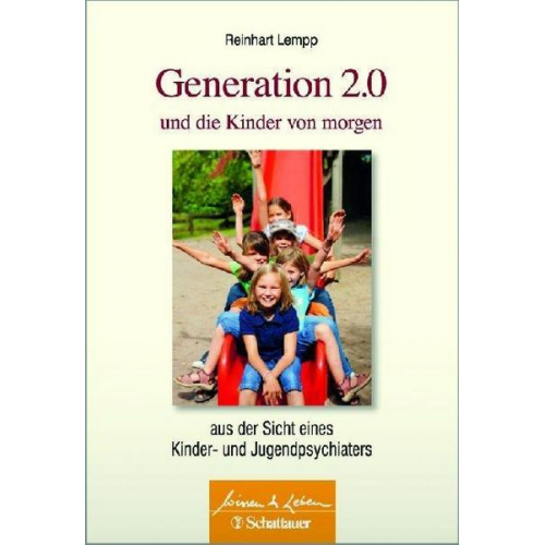 Reinhart Lempp - Generation 2.0 und die Kinder von morgen