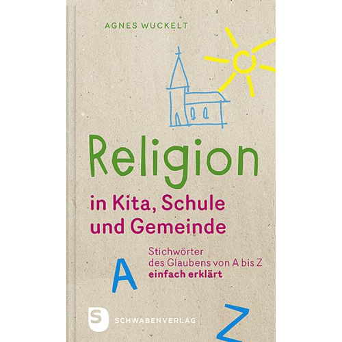 Agnes Wuckelt - Religion in Kita, Schule und Gemeinde