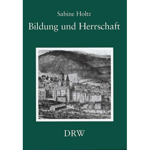 Sabine Holtz - Bildung und Herrschaft