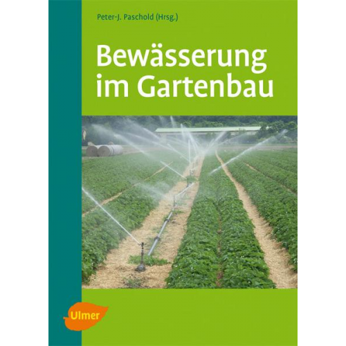 Peter-J. Paschold - Bewässerung im Gartenbau