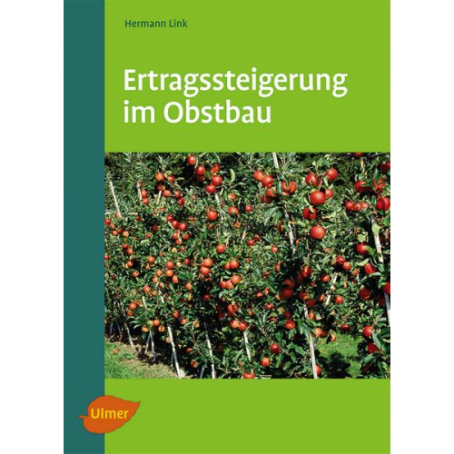 Hermann Link - Ertragssteigerung im Obstbau