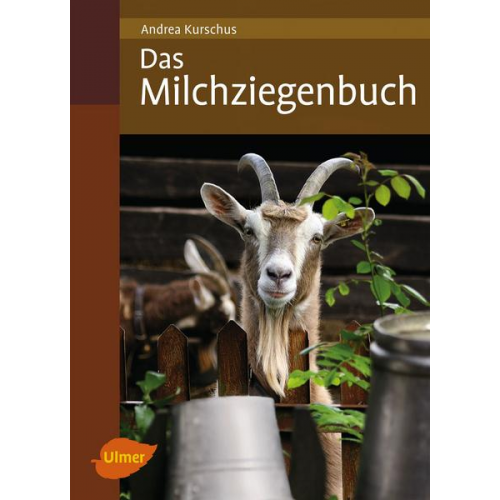 Andrea Kurschus - Das Milchziegenbuch