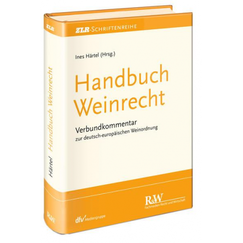 Ines Härtel - Handbuch Weinrecht