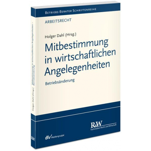 Holger Dahl - Mitbestimmung in wirtschaftlichen Angelegenheiten