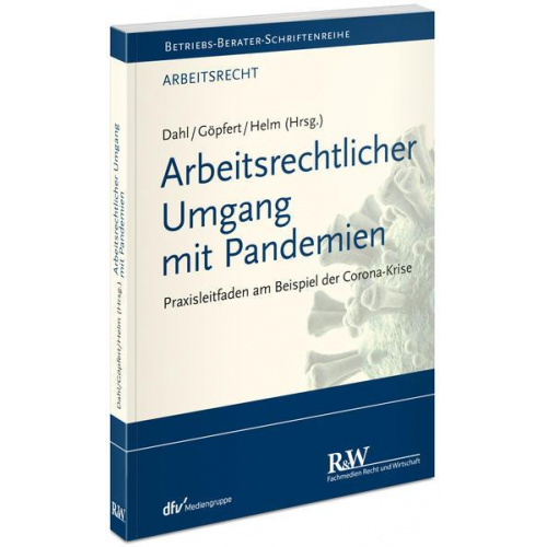 Arbeitsrechtlicher Umgang mit Pandemien