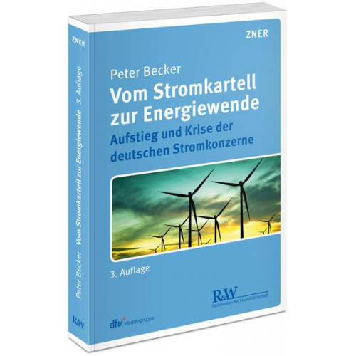 Peter Becker - Vom Stromkartell zur Energiewende