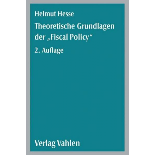 Helmut Hesse & Horst Keppler & Andreas Schuseil - Theoretische Grundlagen der 'Fiscal Policy