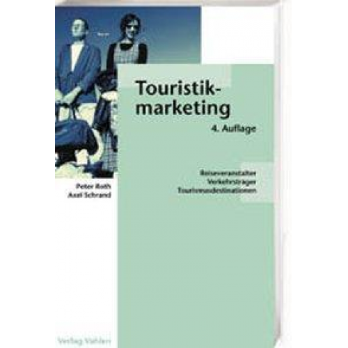 Peter Roth & Axel Schrand - Touristikmarketing