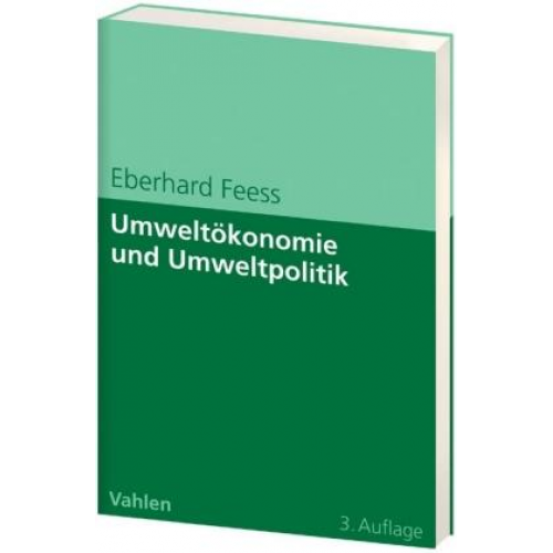 Eberhard Feess - Umweltökonomie und Umweltpolitik