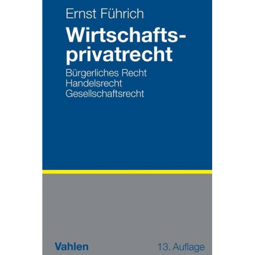 Ernst Führich - Wirtschaftsprivatrecht