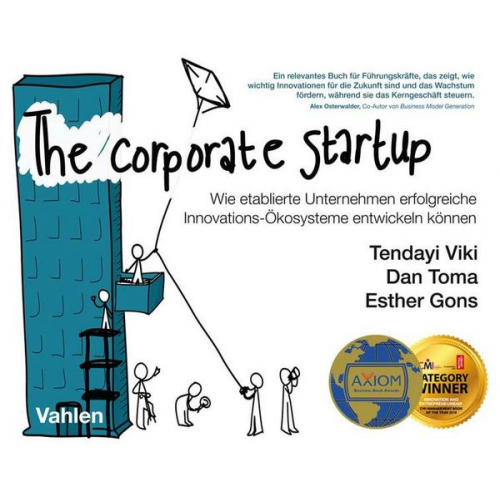 Tendayi Viki & Dan Toma & Esther Gons - The Corporate Startup