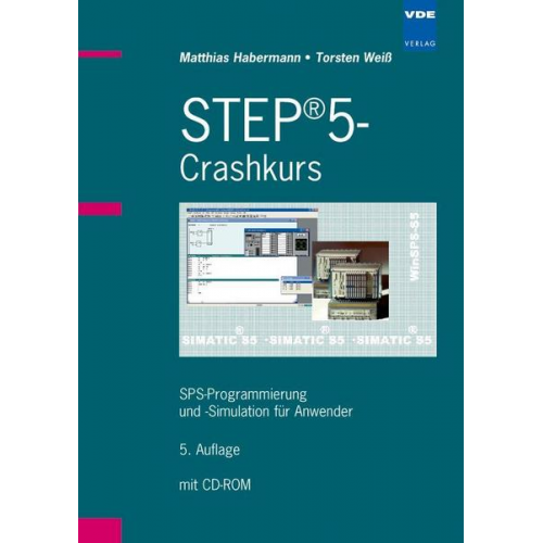 Matthias Habermann & Torsten Weiss - STEP®5-Crashkurs