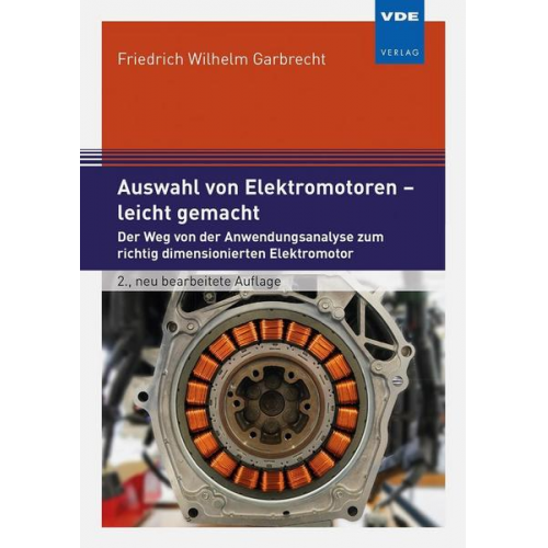Friedrich Wilhelm Garbrecht - Auswahl von Elektromotoren – leicht gemacht