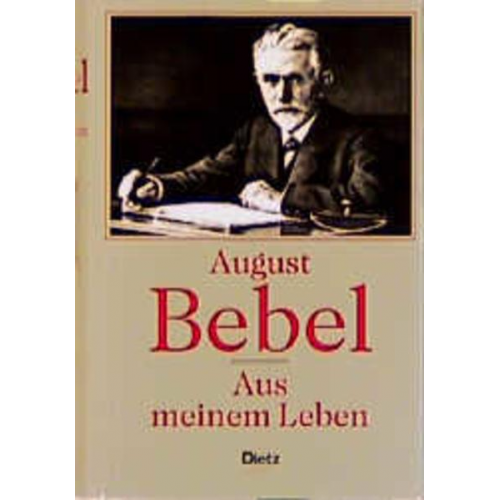 August Bebel - Aus meinem Leben