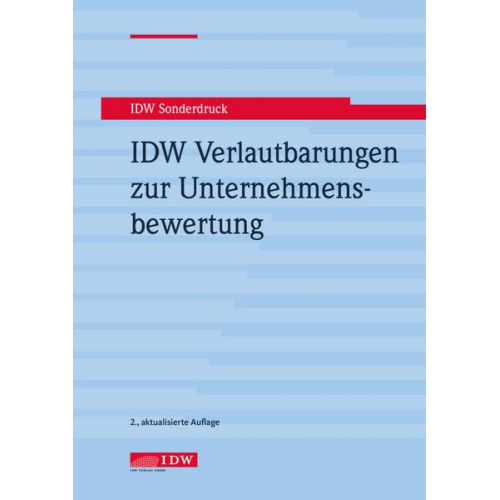 IDW Verlautbarungen zur Unternehmensbewertung