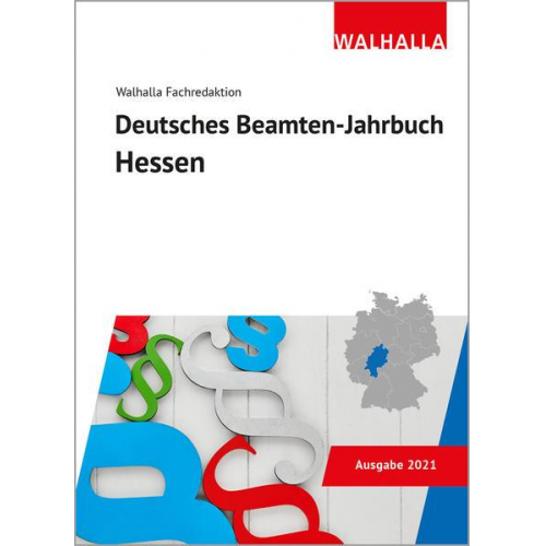 Walhalla Fachredaktion - Deutsches Beamten-Jahrbuch Hessen 2021