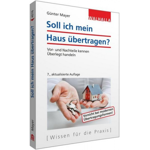 Günter Mayer - Soll ich mein Haus übertragen?