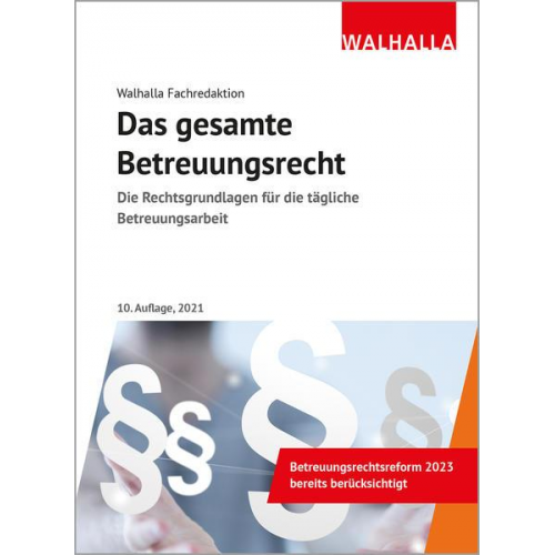 Walhalla Fachredaktion - Das gesamte Betreuungsrecht