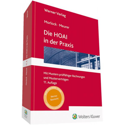 Alfred Morlock & Karsten Meurer - Die HOAI in der Praxis