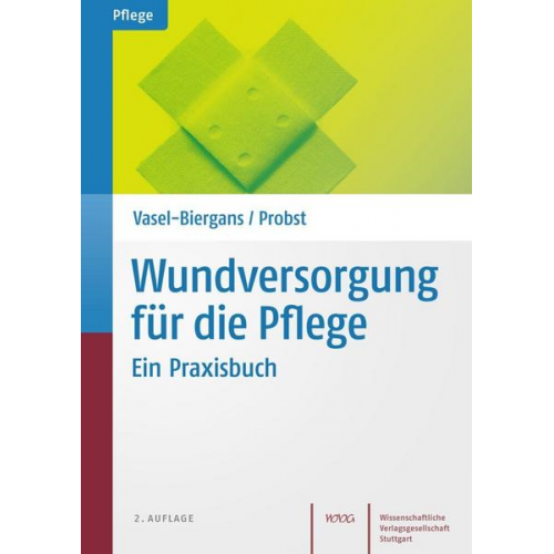 Anette Vasel-Biergans & Wiltrud Probst - Wundversorgung für die Pflege