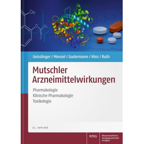 Gerd Geisslinger & Sabine Menzel & Thomas Gudermann & Burkhard Hinz & Peter Ruth - Mutschler Arzneimittelwirkungen