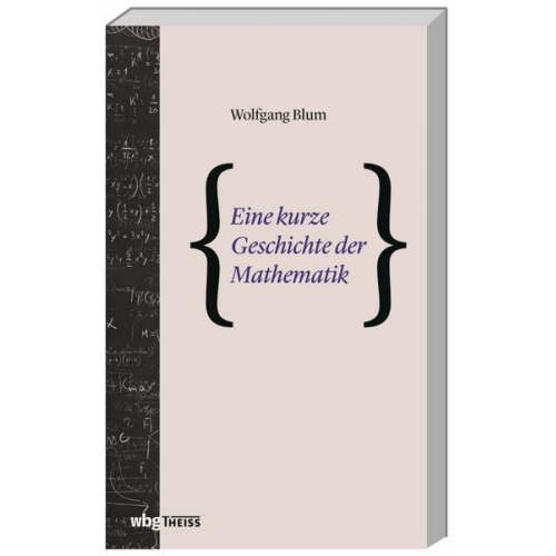 Wolfgang Blum - Eine kurze Geschichte der Mathematik