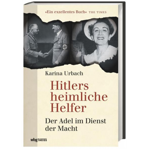 Karina Urbach - Hitlers heimliche Helfer