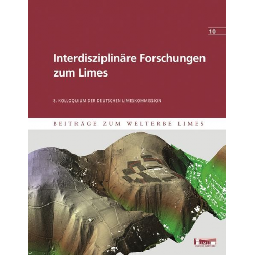 Interdisziplinäre Forschungen zum Limes