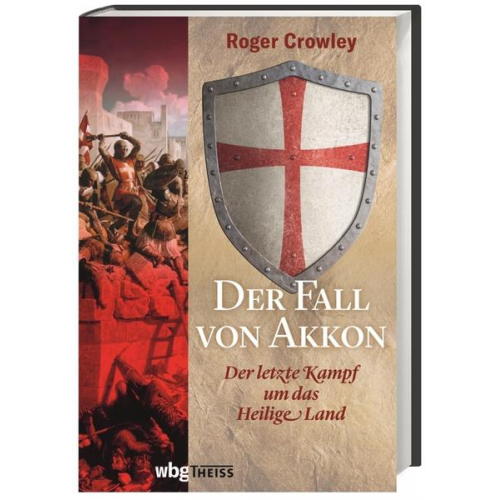 Roger Crowley - Der Fall von Akkon