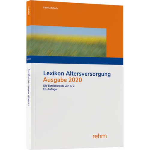 Ralf Fath & Christian Urbitsch - Lexikon Altersversorgung 2020