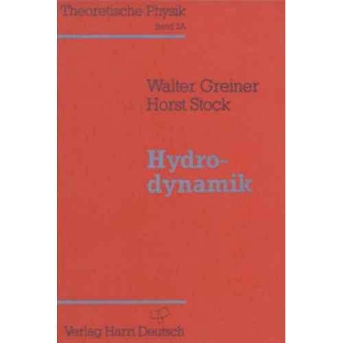 Walter Greiner & Horst Stock - Hydrodynamik