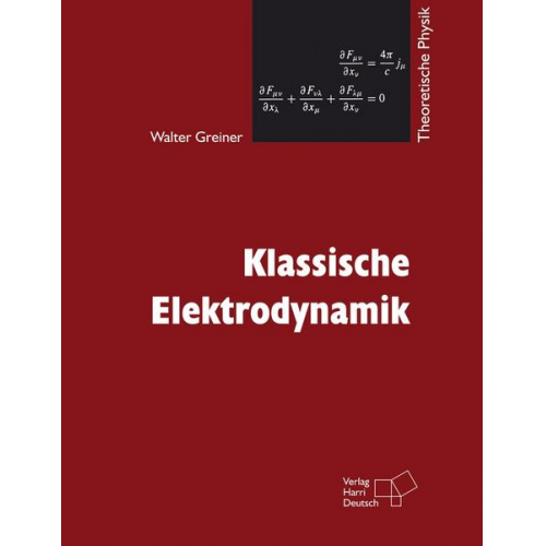 Walter Greiner - Klassische Elektrodynamik