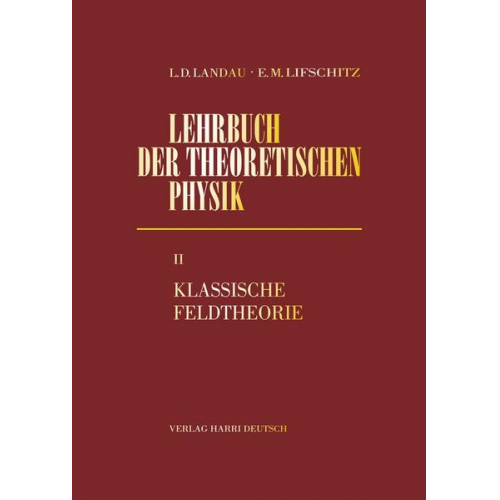 Lew D. Landau & Jewgeni M. Lifschitz - Klassische Feldtheorie