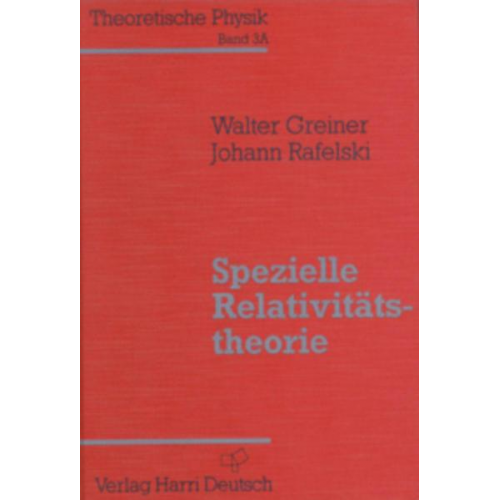 Walter Greiner - Spezielle Relativitätstheorie