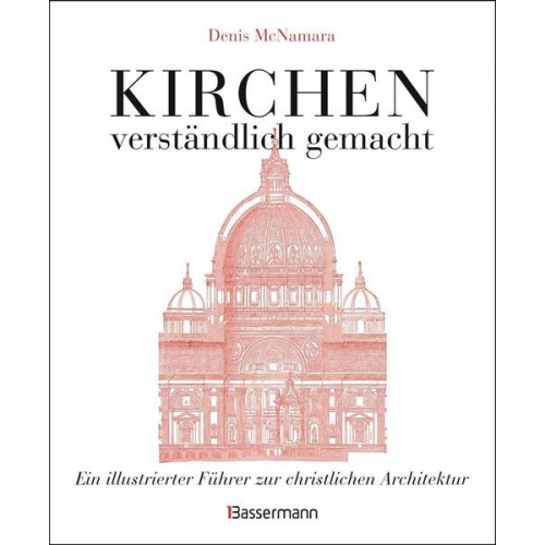 Denis McNamara - Kirchen - verständlich gemacht