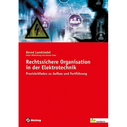 Bernd Landsiedel - Rechtssichere Organisation in der Elektrotechnik