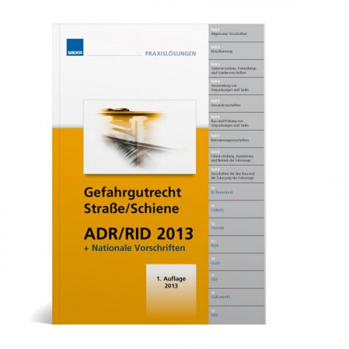 Gefahrgutrecht Straße/Schiene ADR/RID 2013