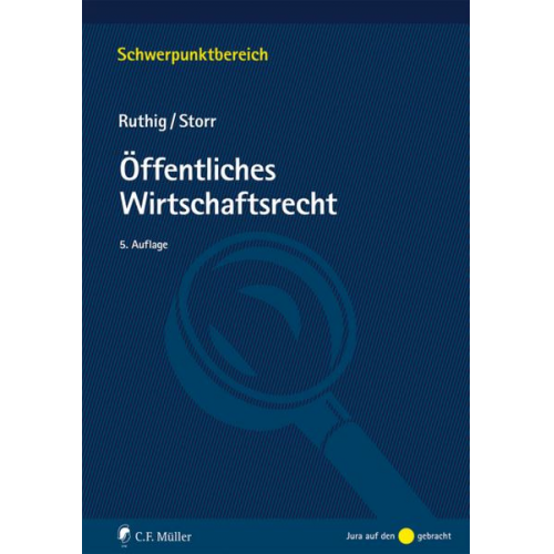 Josef Ruthig & Stefan Storr - Öffentliches Wirtschaftsrecht