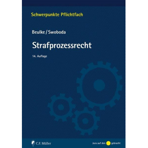 Werner Beulke & Sabine Swoboda - Strafprozessrecht