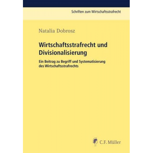 Natalia Dobrosz - Wirtschaftsstrafrecht und Divisionalisierung