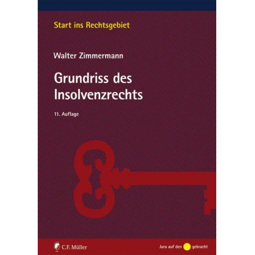 Walter Zimmermann - Grundriss des Insolvenzrechts