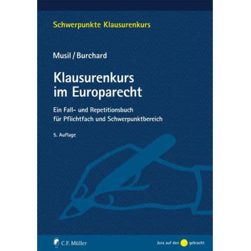 Andreas Musil & Daniel Burchard - Klausurenkurs im Europarecht