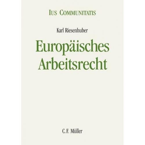 Karl Riesenhuber - Europäisches Arbeitsrecht