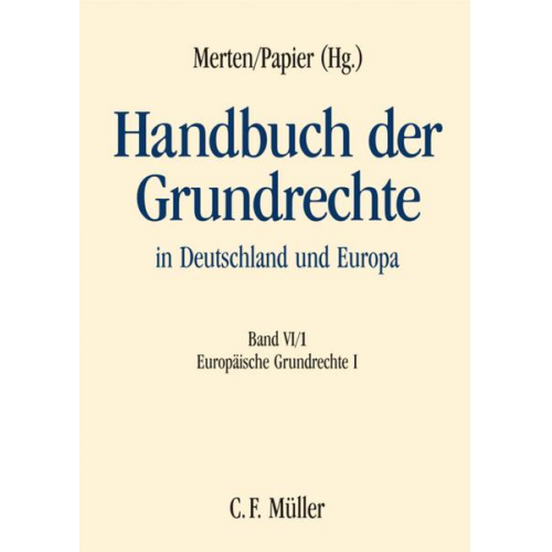 Armin von Bogdandy & Rudolf Bernhardt & Hermann-Josef Blanke & Matthias Niedobitek & Rüdiger Wolfrum - Handbuch der Grundrechte in Deutschland und Europa