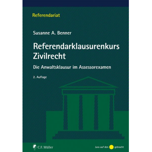 Susanne A. Benner - Referendarklausurenkurs Zivilrecht