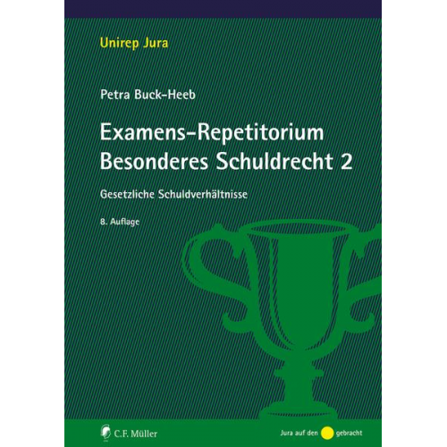 Petra Buck-Heeb - Examens-Repetitorium Besonderes Schuldrecht 2