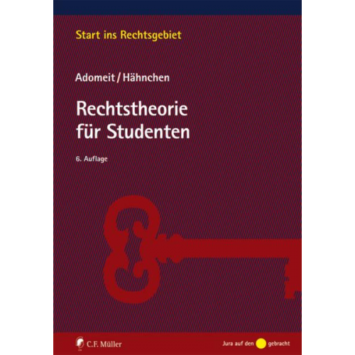 Klaus Adomeit & Susanne Hähnchen - Rechtstheorie für Studenten