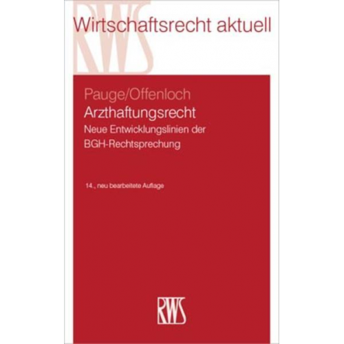 Burkhard Pauge & Thomas Offenloch - Arzthaftungsrecht