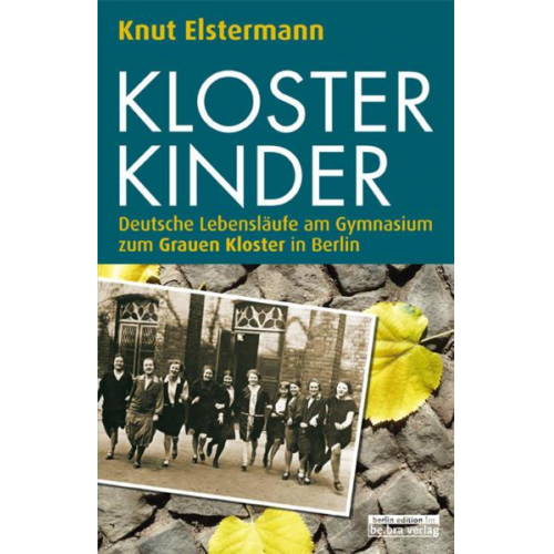 Knut Elstermann - Klosterkinder