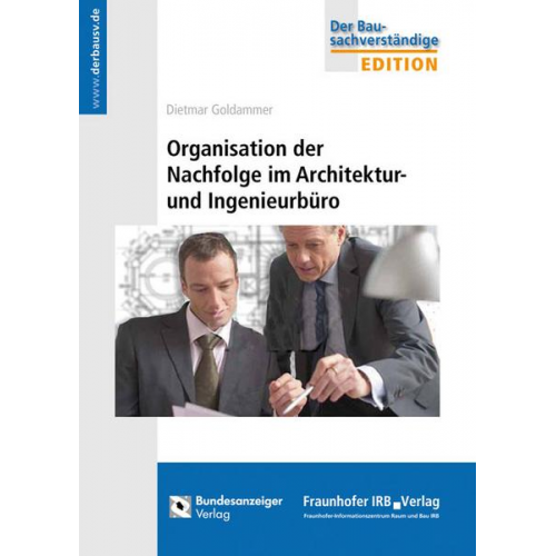 Dietmar Goldammer - Organisation der Nachfolge im Architektur- und Ingenieurbüro.